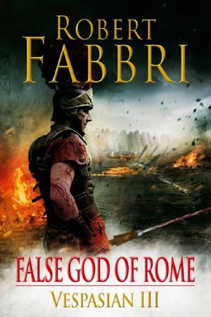 [Vespasian 03] • False God of Rome